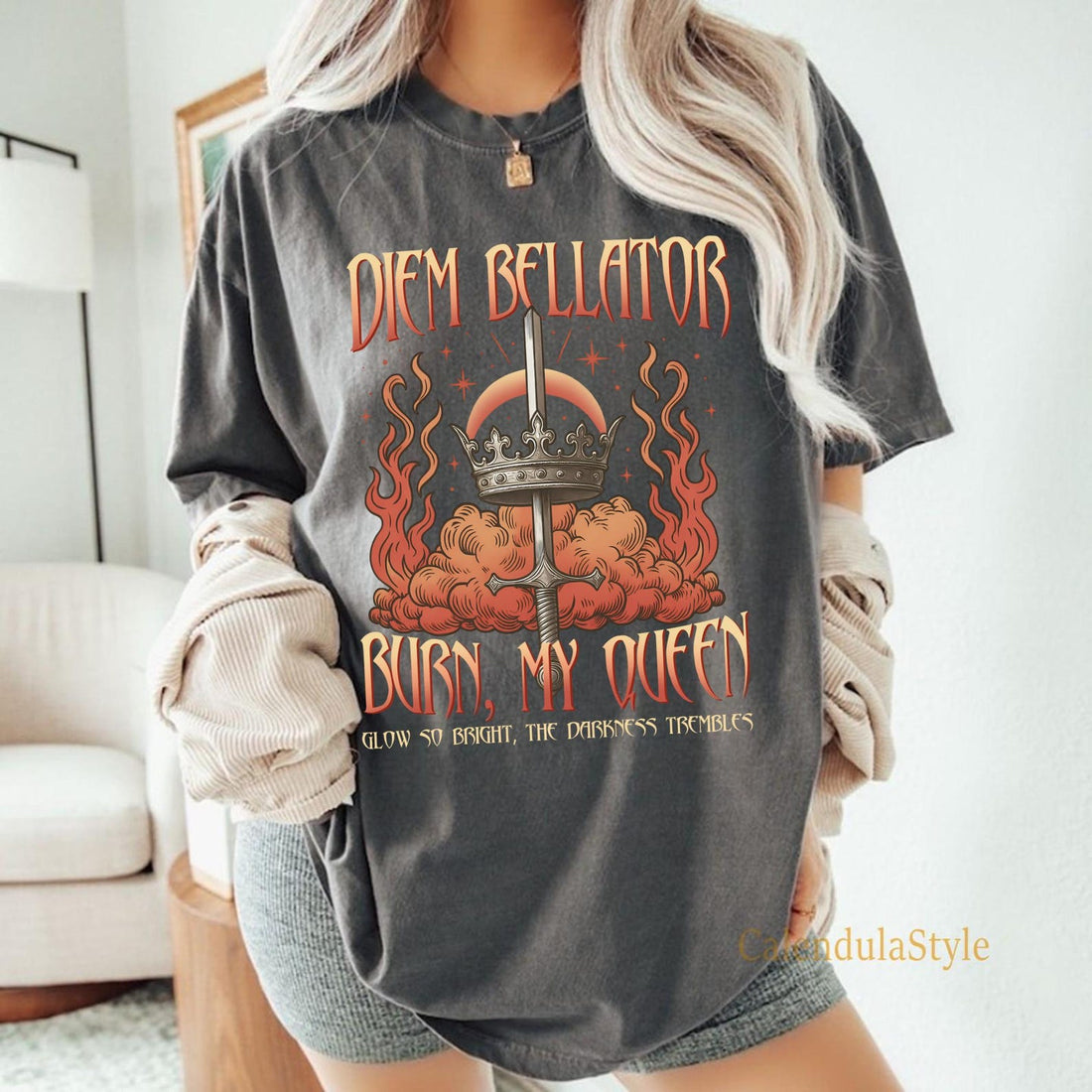 Diem Bellator Shirt, Burn My Queen Shirt, Glow Of The Everflame Shirt, The Kindred's Curse Saga, Fantasy Book Lover Tee, Warrior Woman Gift