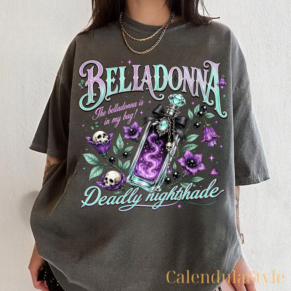 Belladonna Is In My Bag Shirt, Deadly Nightshade Magic Practical Tee, Ownes Sister's Apothecary